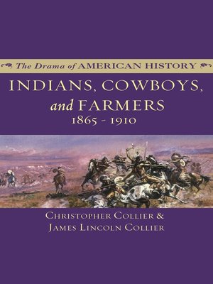 cover image of Indians, Cowboys, and Farmers and the Battle for the Great Plains: 1865–1910